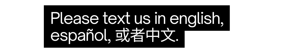 Please text us in english español 或者中文